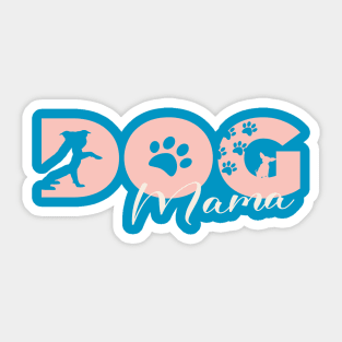 Dog mama Sticker